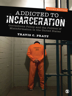 cover image of Addicted to Incarceration